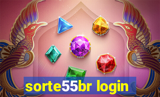 sorte55br login